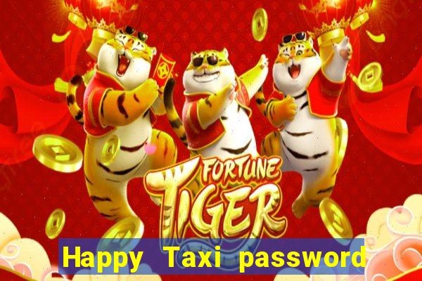 Happy Taxi password road 96 road 96 senha do cofre